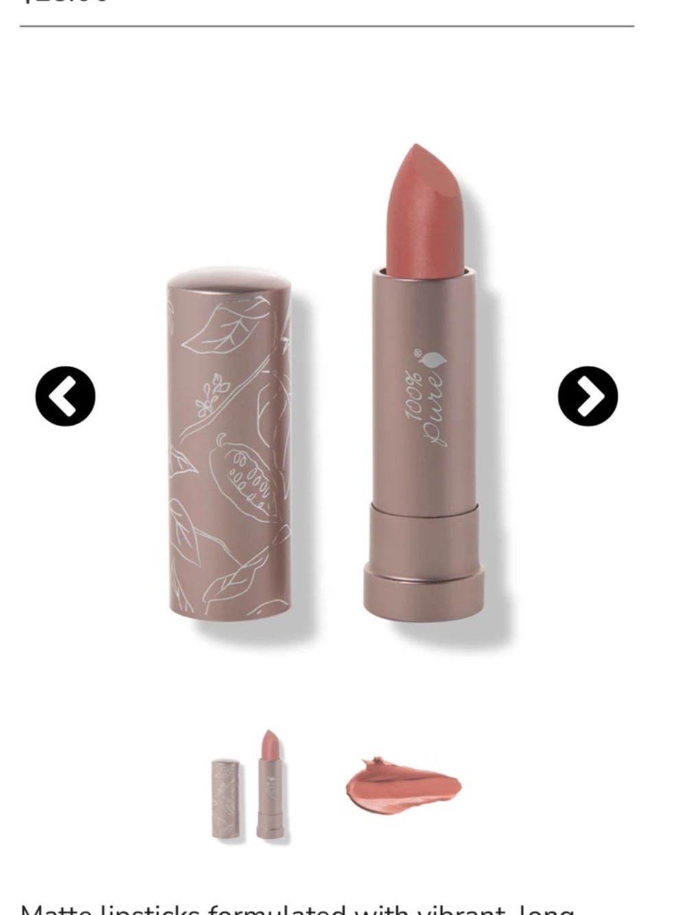 100% Pure Matte Lipstick - Soft Rose Nude color Cassia